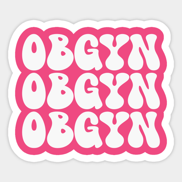 OBGYN Sticker by RefinedApparelLTD